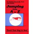 thumbnail image 1 of Pre-Owned Jumping for A to Z: Teach Your Dog to Soar, 9781888119008, 1888119004, Paperback,, 1 of 1