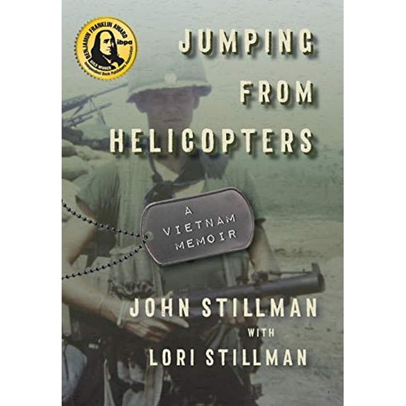 Pre-Owned Jumping from Helicopters: A Vietnam Memoir (Hardcover) 173273612X 9781732736122