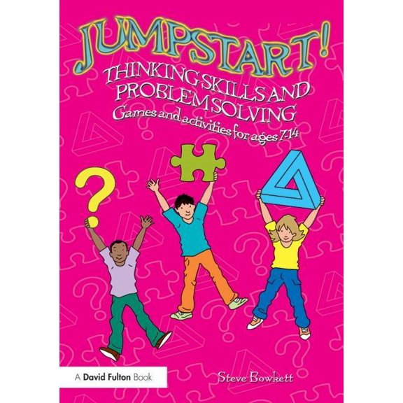 Pre-Owned Jumpstart: Jumpstart! Thinking Skills and Problem Solving: Games and Activities for Ages 7-14 (Paperback)