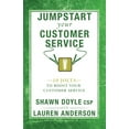 thumbnail image 1 of Jumpstart: Jumpstart Your Customer Service : 10 Jolts to Boost Your Customer Service (Paperback), 1 of 1