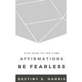 thumbnail image 1 of Jumpstart Your Life: Affirmations: Be Fearless (Paperback), 1 of 1