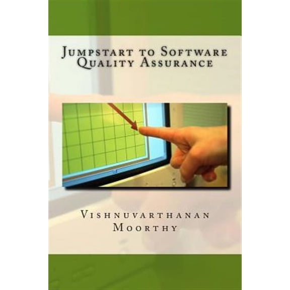 Jumpstart to Software Quality Assurance