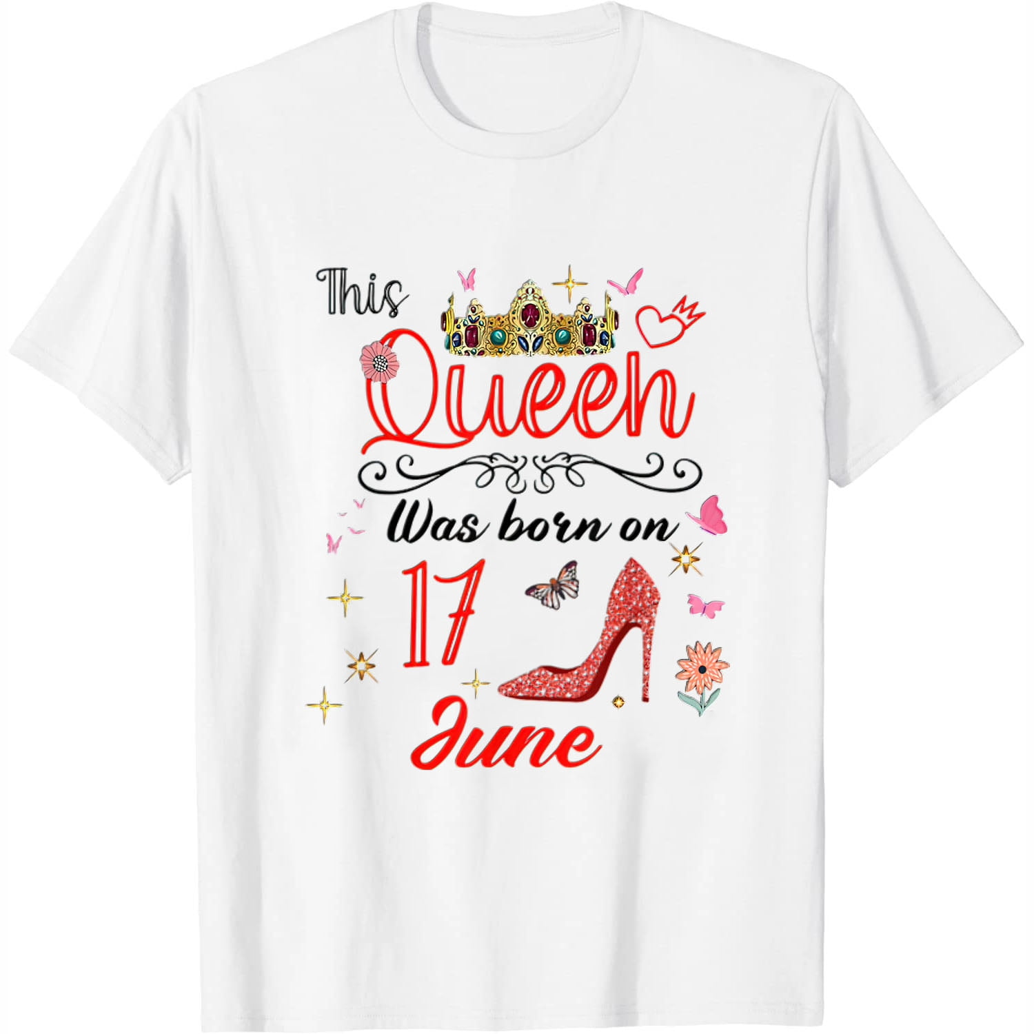 June 17th Birthday This Queen Was Born On June 17 Womens TShirt