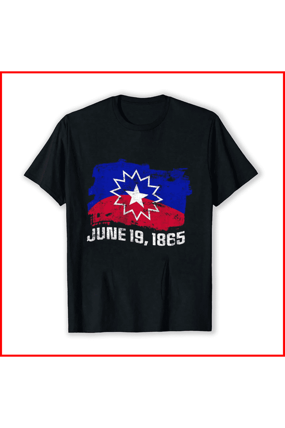 June 19 1865 Juneteenth Flag Black Freedom Black History Unisex T-Shirt, up to Size 5XL