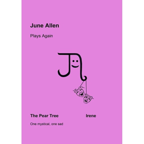 June Allen Plays: June Allen Plays Again: The Pear Tree & Irene (Paperback)