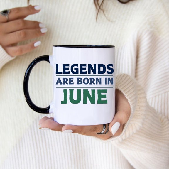 June Birthday Mug Legends Are B1Orn In June Birth Month Mug Birthday Gift For Her Birthday Gift For Him