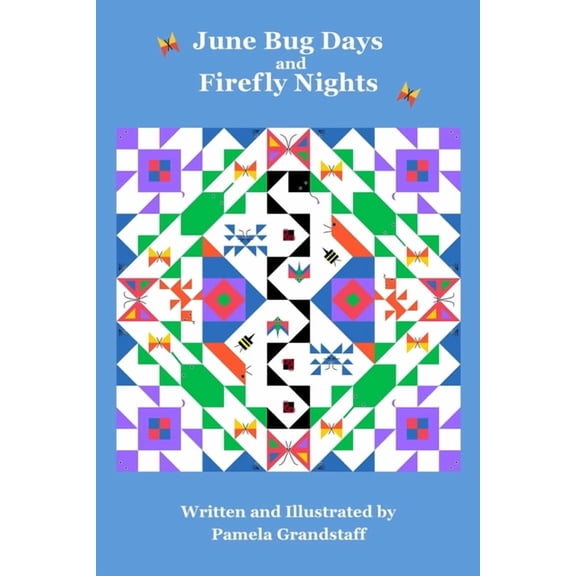 June Bug Days and Firefly Nights, (Paperback)