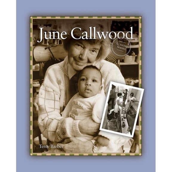 Activist June Callwood, (Paperback)
