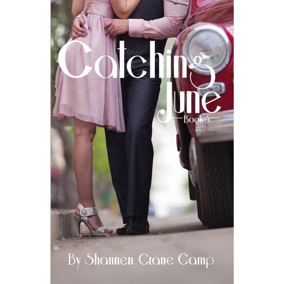 June: Catching June (Paperback)