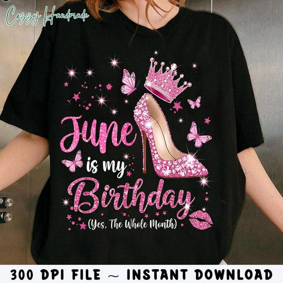 June Is My Birthday Queen T-Shirt The Whole Month Yes Birthday Queen Pink Coquette Design Shirt