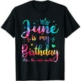 thumbnail image 1 of June Is My Birthday Yes The Whole Month Funny June Birthday T-Shirt, 1 of 4