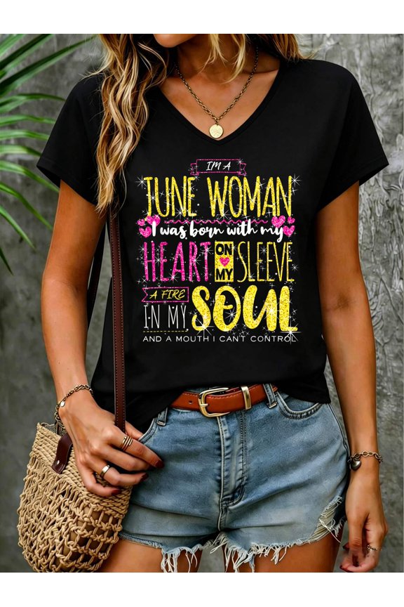I'm a June Woman Birthday Girl Gemini Birth Month Celebrant V Neck T-Shirt Cotton Women's V Neck Graphic Tee, Casual Short Sleeve Shirt,Vacation Outfit
