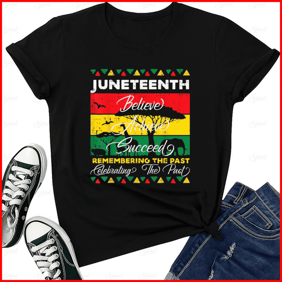 Juneteenth Believe Black African June 19th Heritage Graphic Unisex T-Shirt, up to Size 5XL