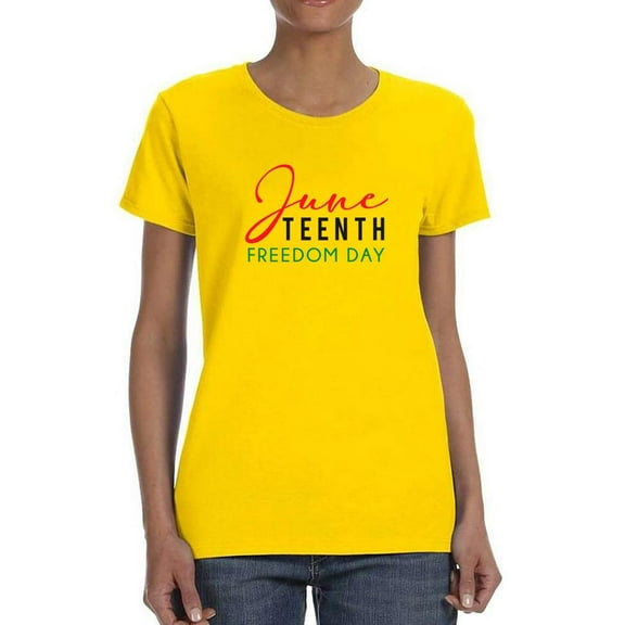 Juneteenth Freedom Day T-Shirt Women -Smartprints Designs, Female Large