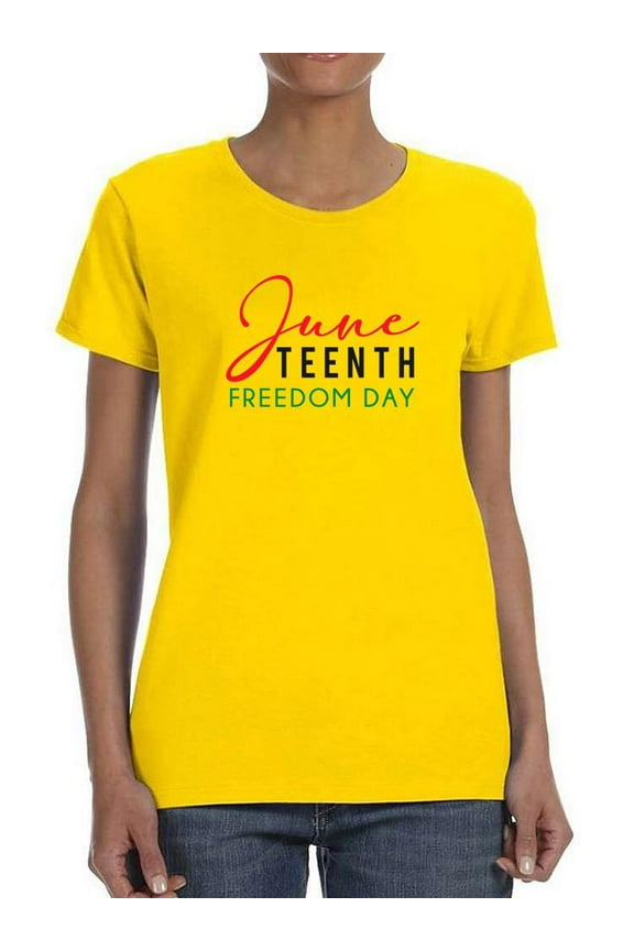 Juneteenth Freedom Day T-Shirt Women -Smartprints Designs, Female x-Large