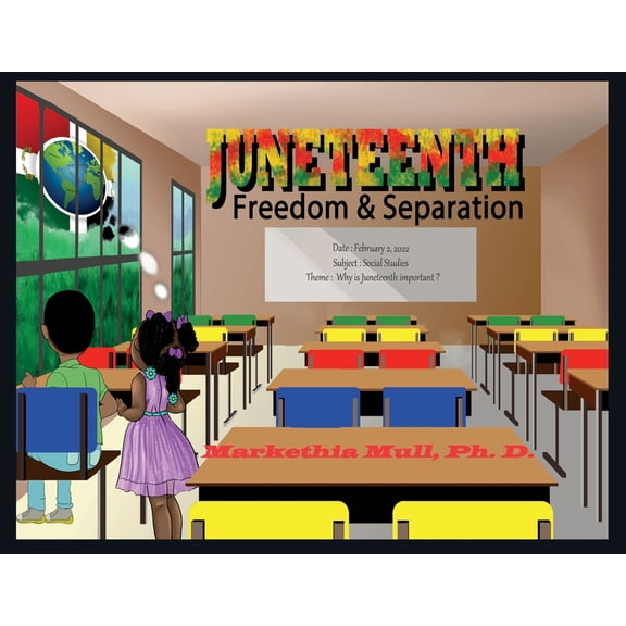Juneteenth: Freedom and Separation, (Paperback)