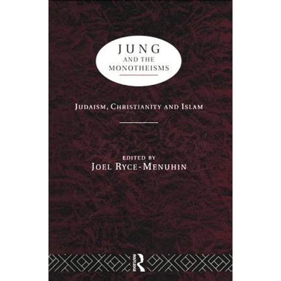 Pre-Owned Jung and the Monotheisms (Paperback 9780415104142) by Joel Ryce-Menuhin