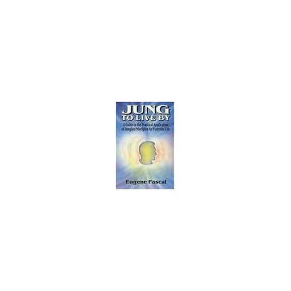 Pre-Owned Jung to Live by: A Guide to the Practical Application of Jungian Principles for Everyday Life Paperback