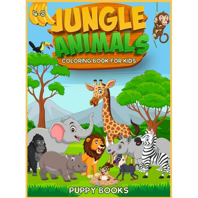 Jungle Animals Coloring book for kids 4-8: The Perfect Activity book ...