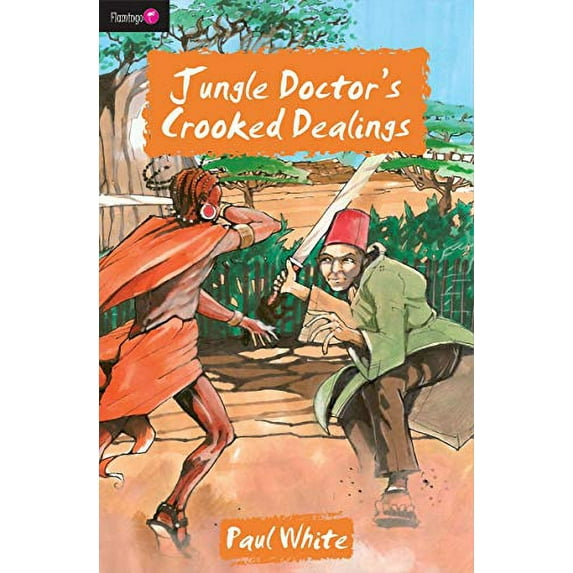 Pre-Owned Jungle Doctor's Crooked Dealings (Paperback) 184550299X 9781845502997