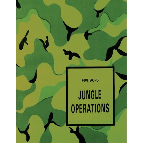 Jungle Operations (FM 90-5) (Paperback)