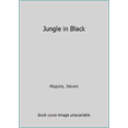 thumbnail image 1 of Pre-Owned Jungle in Black (Mass Market Paperback) 0553294865 9780553294866, 1 of 1
