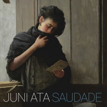 Juni Ata - Saudade - CD