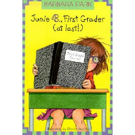 Pre-Owned Junie B., First Grader (at Last!) (Hardcover) 0375802932 9780375802935