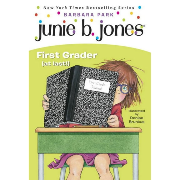 Junie B. Jones #18: First Grader (at Last!) (Paperback)