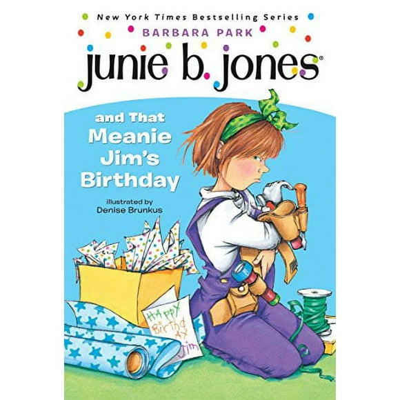 Junie B. Jones #6: Junie B. Jones and that Meanie Jim's Birthday