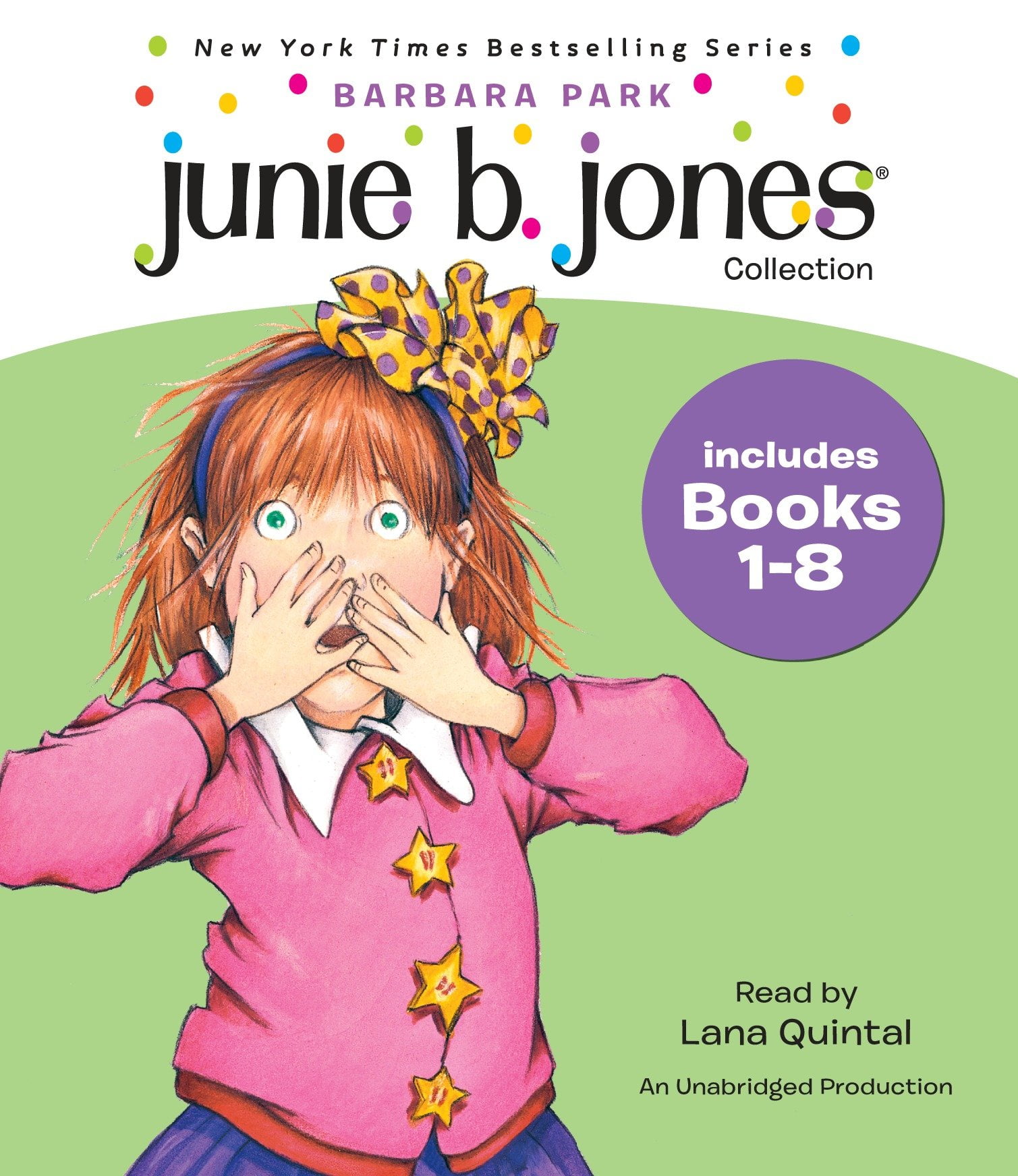 Junie B. Jones Collection: Books 1-8 : #1 Stupid Smelly Bus Junie B. Jones Collection: Books 1-8 : #1 Stupid Smelly Bus