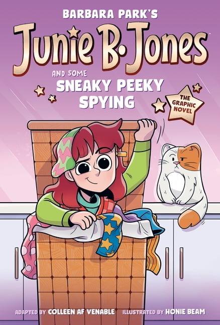Junie B. Jones Graphic Novels Junie B. Jones and Some Sneaky Peeky Spying: The Graphic Novel, (Hardcover)