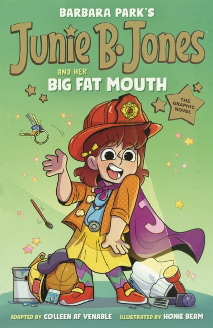 Junie B. Jones Graphic Novels Junie B. Jones and Her Big Fat Mouth: The Graphic Novel, (Hardcover)