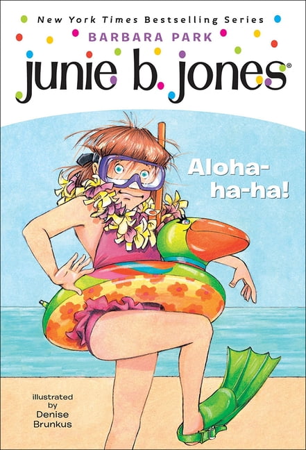 Junie B. Jones: Junie B., First Grader: Aloha-Ha-Ha! (Hardcover)
