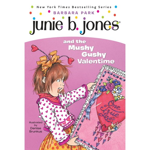 Junie B. Jones: Junie B. Jones #14: Junie B. Jones and the Mushy Gushy Valentime (Series #14) (Hardcover)