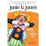 Junie B. Jones Junie B. Jones #24 Boo...and I Mean It!, Paperback