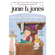 Junie B. Jones Junie B. Jones #4 Junie B. Jones and Some Sneaky Peeky Spying, Book 04, Paperback