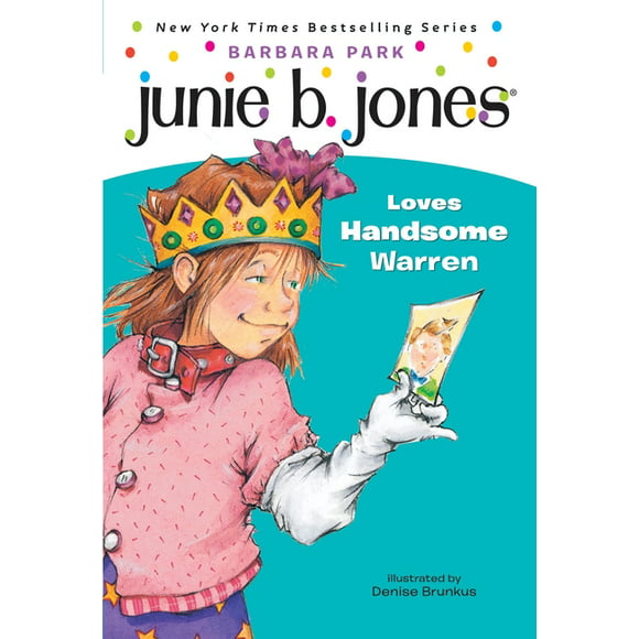 Junie B. Jones: Junie B. Jones #7: Junie B. Jones Loves Handsome Warren (Series #7) (Paperback)