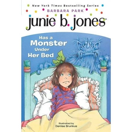 Junie B. Jones #8: Junie B. Jones Has a Monster Under Her Bed (Paperback)