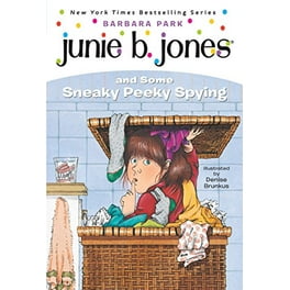 Junie B. Jones Junie B. Jones #4: Junie B. Jones and Some