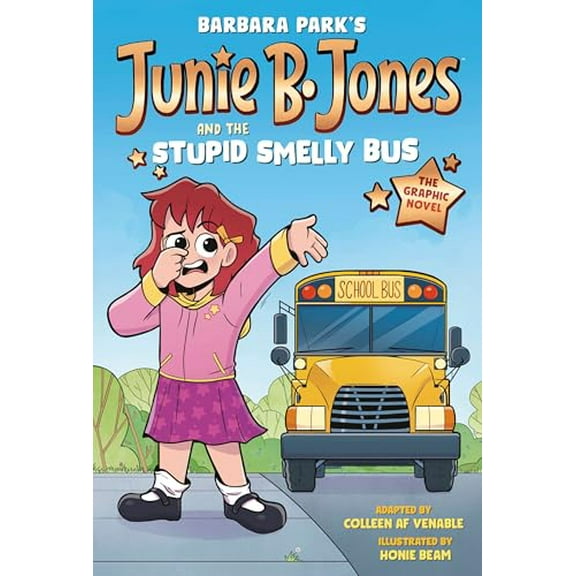 Pre-Owned Junie B. Jones and the Stupid Smelly Bus: The Graphic Novel (Paperback) 0593645634 9780593645635