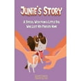thumbnail image 1 of Junie's Story: A Special Wish From a Little Dog Who Lost Her Forever Home, (Paperback), 1 of 1