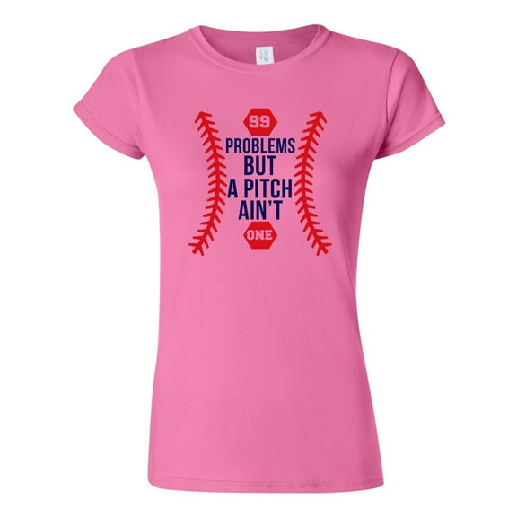 Junior 99 Problems But A Pitch Ain't One Sports Baseball Funny DT T-Shirt Tee