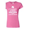 thumbnail image 1 of Junior Always Be Yourself Unless You Can Be A Unicorn Then Always Be A Unicorn T-Shirt Tee, 1 of 2