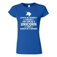 thumbnail image 1 of Junior Always Be Yourself Unless You Can Be A Unicorn Then Always Be A Unicorn T-Shirt Tee, 1 of 2