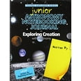 thumbnail image 1 of Pre-Owned Junior Astronomy Notebooking Journal for Exploring Creation with Astronomy Paperback, 1 of 1