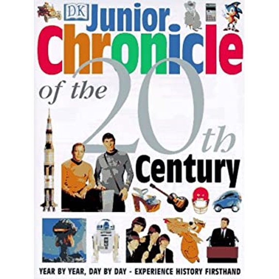Pre-Owned Junior Chronicle of the 20th Century (Hardcover) 0789420333 9780789420336