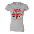 thumbnail image 1 of Junior Don't Be Jealous Just Because I Look This Good At 40 Funny DT T-Shirt Tee, 1 of 2