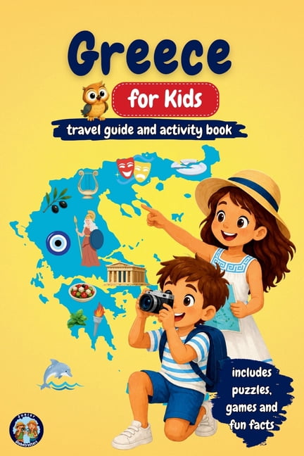 Junior Globetrotters Greece for Kids - Travel Guide and Activity Book: Discover Greek History, Islands, Culture, Traditions, and Mythology Th, (Paperback)