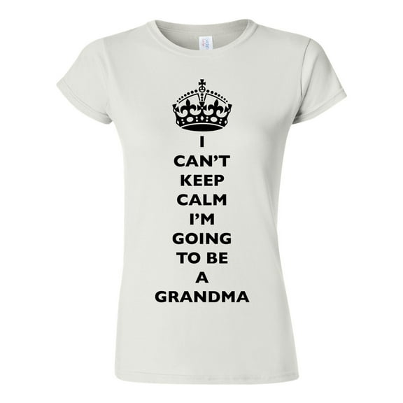 Junior I Can't Keep Calm I'm Going To Be A Grandma Grandmother Funny DT T-Shirt Tee